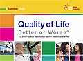 Quality of Life - Better or Worse?